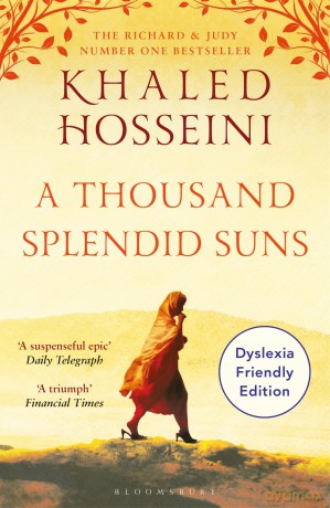 A Thousand Splendid Suns: Dyslexia Friendly Edition (Bloomsbury Publishing) - Khaled Hosseini [KSIĄŻKA]