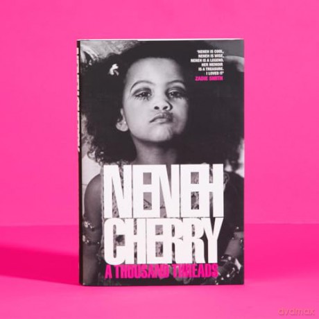 A Thousand Threads: The Sunday Times Music Book of the Year 2024 from the trail-blazing musician, activist and fashion icon - Neneh Cherry [KSIĄŻKA]