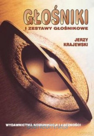 Głośniki i zestawy głośnikowe [KSIĄŻKA]