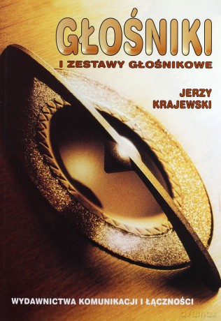 Głośniki i zestawy głośnikowe [KSIĄŻKA]