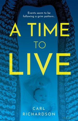 A Time To Live - Carl Richardson [KSIĄŻKA]