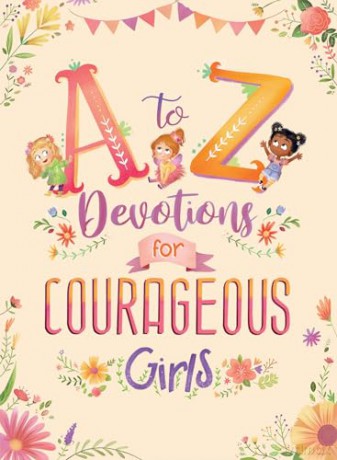 A to Z Devotions for Courageous Girls - Kelly McIntosh [KSIĄŻKA]