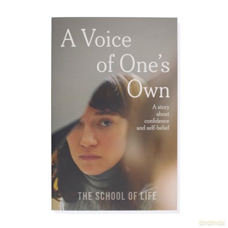 A Voice of One's Own: A Story about Confidence and Self-Belief: 1 (Therapeutic Fiction) - The School of Life [KSIĄŻKA]