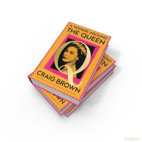 A Voyage Around the Queen: The new Sunday Times bestselling biography of Queen Elizabeth II, from the winner of the Baillie Gifford Prize - Craig Brown [KSIĄŻKA]