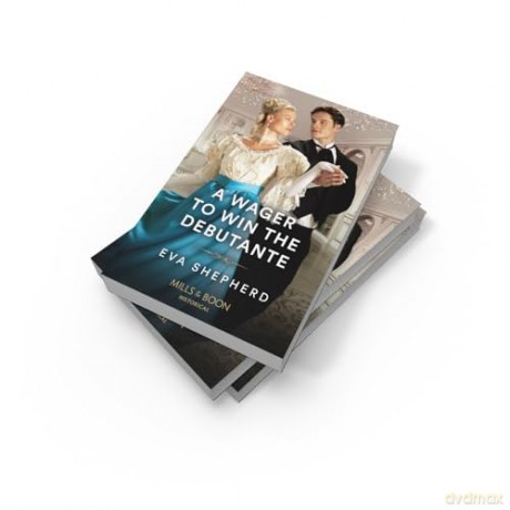 A Wager To Win The Debutante: Book 1 (Rakes, Rebels and Rogues) - Eva Shepherd [KSIĄŻKA]