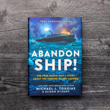 Abandon Ship!: The True World War II Story about the Sinking of the Laconia: 1 (True Survival) - Alison O'Leary [KSIĄŻKA]