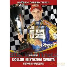 Gollob Mistrzem Świata - Tomasz Ślak [KSIĄŻKA]