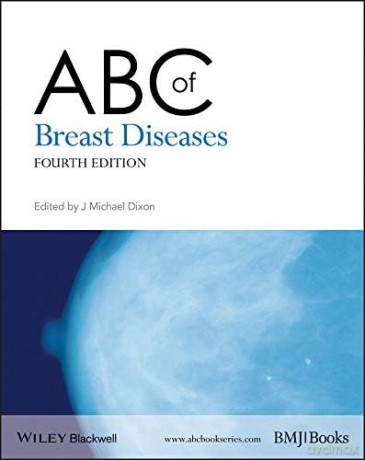 ABC of Breast Diseases, 4th Edition: 226 (ABC Series) - J. Michael Dixon [KSIĄŻKA]