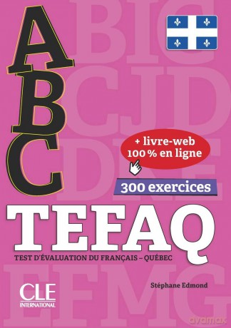 ABC TCF: Livre + livre-web TEFAQ - Pour le Quebec [KSIĄŻKA]