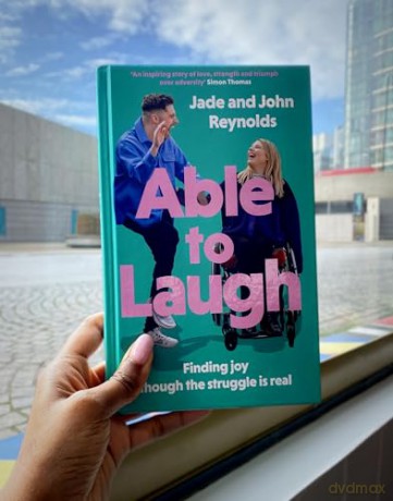 Able to Laugh: Finding joy though the struggle is real (from TikTok's much-loved interabled couple!) - Jade and John Reynolds [KSIĄŻKA]
