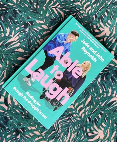 Able to Laugh: Finding joy though the struggle is real (from TikTok's much-loved interabled couple!) - Jade and John Reynolds [KSIĄŻKA]