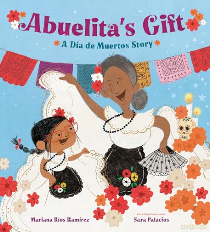 Abuelita's Gift: A Día de Muertos Story - Mariana Ríos Ramírez [KSIĄŻKA]