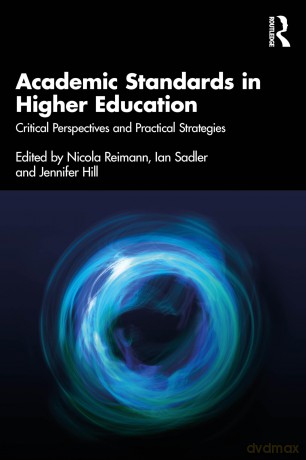 Academic Standards in Higher Education: Critical Perspectives and Practical Strategies - Nicola Reimann [KSIĄŻKA]