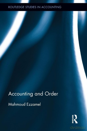 Accounting and Order (Routledge Studies in Accounting) - Mahmoud Ezzamel [KSIĄŻKA]
