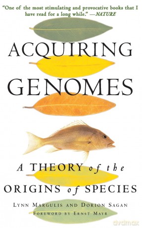 Acquiring Genomes: A Theory Of The Origin Of Species - Lynn Margulis [KSIĄŻKA]