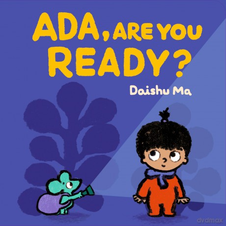 Ada, Are You Ready (Ada's World of Fun) - Daishu Ma [KSIĄŻKA]