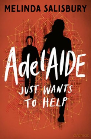 AdelAIDE: (Dyslexia-friendly) - Melinda Salisbury [KSIĄŻKA]