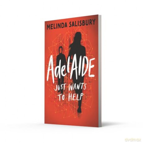 AdelAIDE: (Dyslexia-friendly) - Melinda Salisbury [KSIĄŻKA]