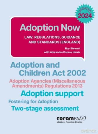 Adoption Now: Law, regulations, guidance and standards (England) - Roy Stewart [KSIĄŻKA]