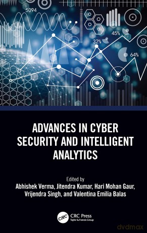 Advances in Cyber Security and Intelligent Analytics - Abhishek Verma [KSIĄŻKA]