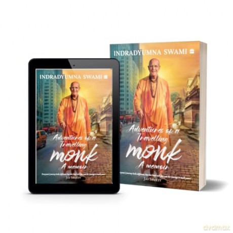 Adventures Of A Travelling Monk: A Memoir - Indradyumna Swami [KSIĄŻKA]