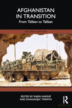 Afghanistan in Transition: From Taliban to Taliban - Rajen Harshé [KSIĄŻKA]
