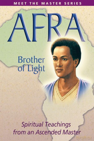 Afra - Brother of Light: Spiritual Teachings from an Ascended Master (Meet the Master) (Meet the Masters Series) - Elizabeth Clare Prophet [KSIĄŻKA]