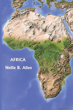 Africa, Australia, and the Islands of the Pacific (Yesterday's Classics) - Nellie B Allen [KSIĄŻKA]