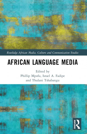 African Language Media (Routledge African Media, Culture and Communication Studies) - Phillip Mpofu [KSIĄŻKA]