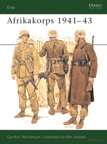 Afrikakorps 1941-43: 34 (Elite) - Gordon Williamson [KSIĄŻKA]
