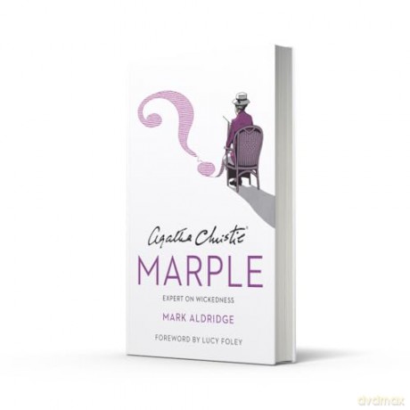 Agatha Christie's Marple: Expert on Wickedness - Mark Aldridge [KSIĄŻKA]