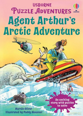 Agent Arthur's Arctic Adventure (Puzzle Adventures) - Russell Punter [KSIĄŻKA]