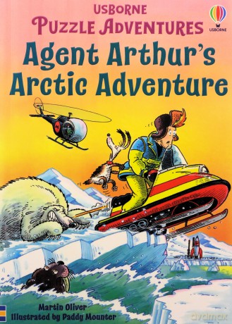 Agent Arthur's Arctic Adventure (Puzzle Adventures) - Russell Punter [KSIĄŻKA]