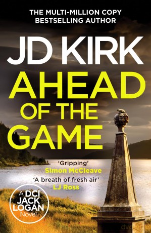 Ahead of the Game (DCI Logan Crime Thrillers, 10) - JD Kirk [KSIĄŻKA]