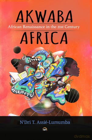 AKWABA AFRICA: African Renaissance in the 21st Century - N'Dri T. Assie-Lumumba [KSIĄŻKA]