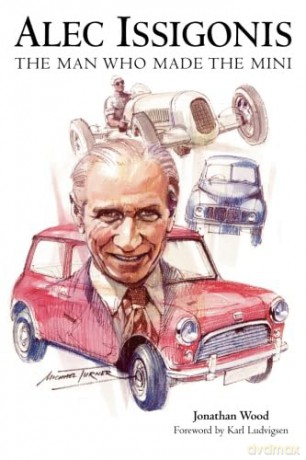 Alec Issigonis: The Man Who Made the Mini - Jonathan Wood [KSIĄŻKA]