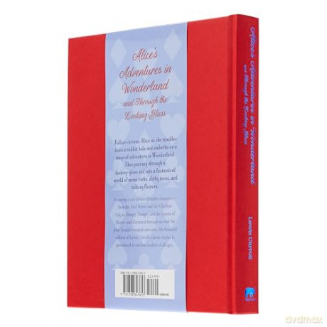 Alice's Adventures in Wonderland and Through the Looking Glass: With Illustrations by Sir John Tenniel (Arcturus Deluxe Children's Classics) - Lewis Carroll [KSIĄŻKA]