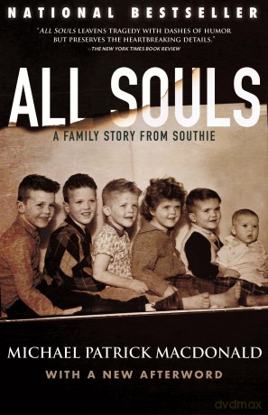 All Souls: A Family Story from Southie - Michael Patrick MacDonald [KSIĄŻKA]