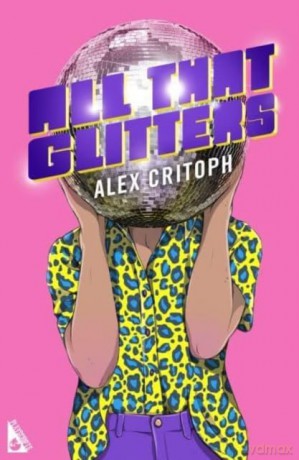 All that Glitters - Alex Critoph [KSIĄŻKA]