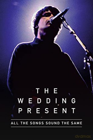All The Songs Sound The Same: The Wedding Present - Gedge [KSIĄŻKA]