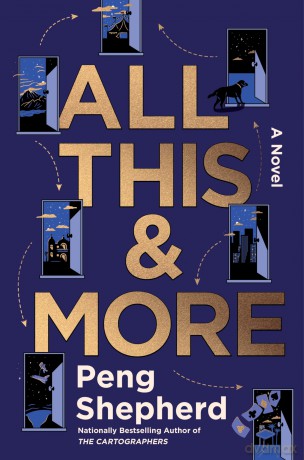All This and More: A Novel - Peng Shepherd [KSIĄŻKA]