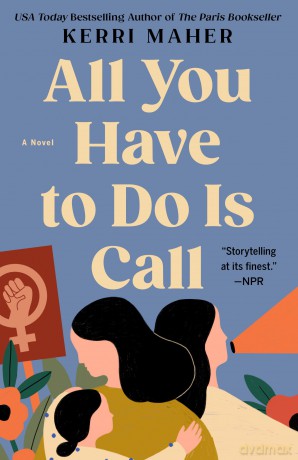All You Have to Do Is Call - Kerri Maher [KSIĄŻKA]