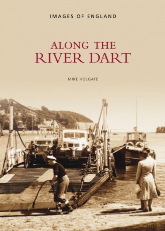 Along the River Dart - Mike Holgate [KSIĄŻKA]