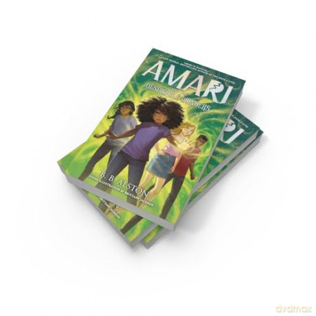 Amari and the Despicable Wonders: The third magical adventure in the New York Times bestselling AMARI AND THE NIGHT BROTHERS sci-fi fantasy series, new for kids in 2024! - BB Alston [KSIĄŻKA]