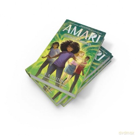 Amari and the Despicable Wonders: The third magical adventure in the New York Times best-selling epic fantasy series, new for kids in 2024! (Amari and the Night Brothers) - BB Alston [KSIĄŻKA]