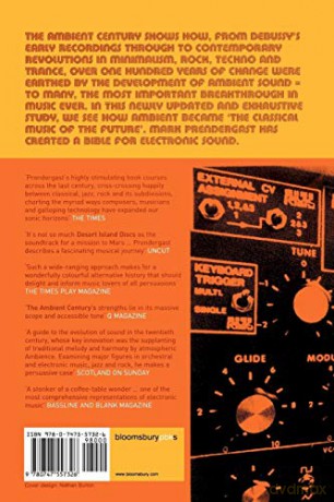 Ambient Century: From Mahler to Moby - The Evolution of Sound in the Electronic Age - Mark Prendergast [KSIĄŻKA]