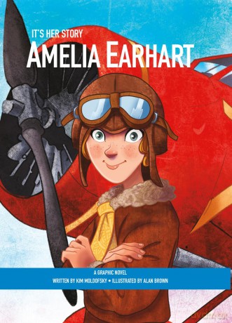 Amelia Earhart (It's Her Story) - Kim Moldofsky [KSIĄŻKA]