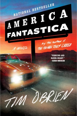 America Fantastica: A Novel - Tim O'Brien [KSIĄŻKA]
