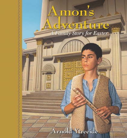 Amon`s Adventure - A Family Story for Easter - Arnold Ytreeide [KSIĄŻKA]
