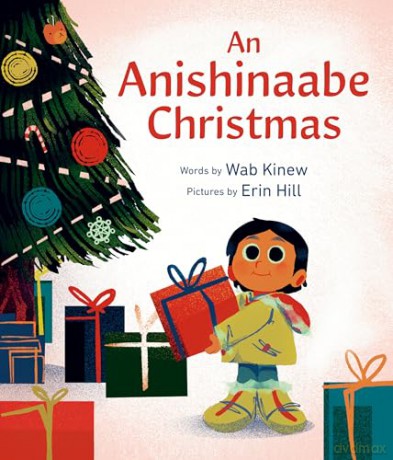 An Anishinaabe Christmas - Wab Kinew [KSIĄŻKA]